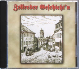Zellreder Geschicht'n - 1. CD